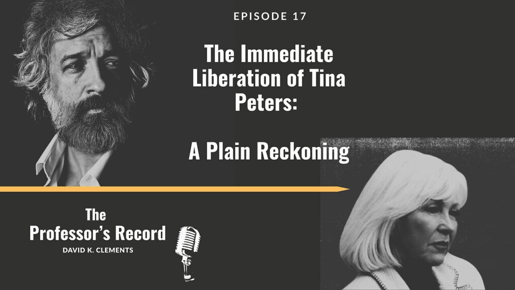 The Controversial Case of Tina Peters and the Fight for Truth